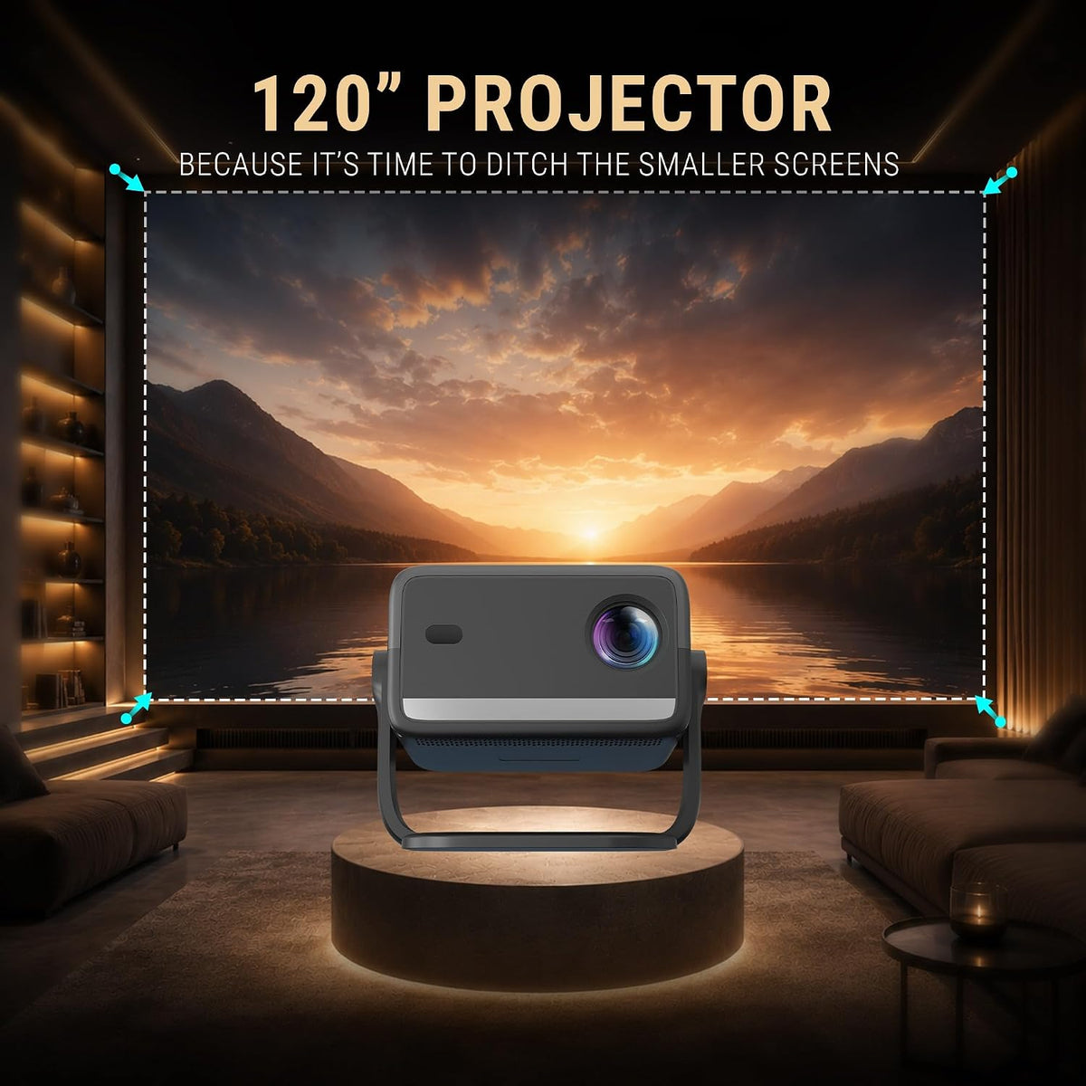 Projector on a round platform facing a large projected sunset lake scene with dashed corner markers, under the heading 120 inch projector